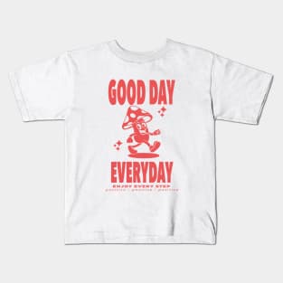 Good day Kids T-Shirt